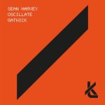 Sean Harvey – Oscillate / Gatwick