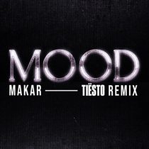 Makar – Mood (Tiësto Extended Remix)