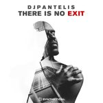 DJ Pantelis – There Is No Exit
