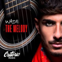 Wade – The Melody