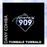 Dany Cohiba – Tumbale Tumbalo