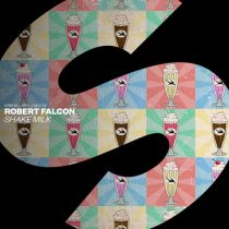 Robert Falcon – Shake Milk (Extended Mix)