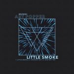 Art Popper – Little Smoke