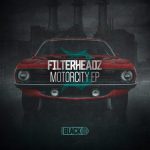 Filterheadz – Motorcity EP