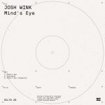 Josh Wink – Mind’s Eye