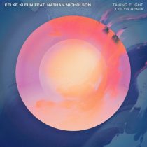 Eelke Kleijn, Nathan Nicholson – Taking Flight – Colyn Remix