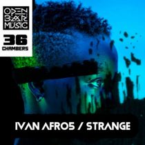 Ivan Afro5 – Strange (Peek Re Up)