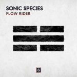 Sonic Species – Flow Rider