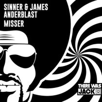 Anderblast, Sinner & James – Misser