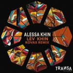 Alessa Khin, KovaX – Lev Khin (Kovax Remix)