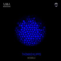 Thomas Klipps – Wobble