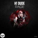 H! Dude – RAGE