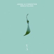 Jerro, Forester – Breathless