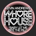 Kevin Andrews – Baby Let Me Bite The Pill