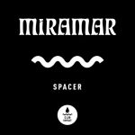 Miramar – Spacer (Extended Mix)