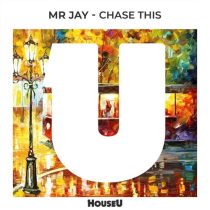Mr Jay – Chase This (Extended Mix)