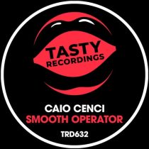 Caio Cenci – Smooth Operator