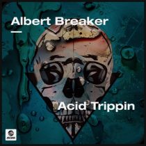 Albert Breaker – Acid Trippin (Extended Mix)