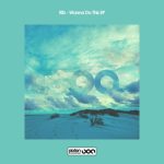Ritz – Wanna Do This EP