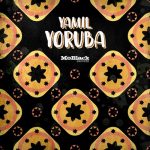 Yamil – Yoruba