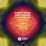 Sunday Noise, Kane Sonder – Addicted EP