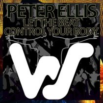Peter Ellis – Let The Beat Control Your Body
