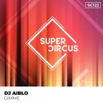 DJ Aiblo – Gimme