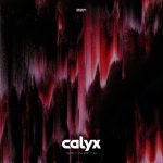 Calyx – Tempest / You Want It All