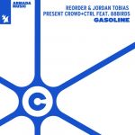ReOrder, Jordan Tobias, Crowd+Ctrl, 88Birds – Gasoline