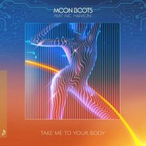 Moon Boots, Nic Hanson – Take Me To Your Body