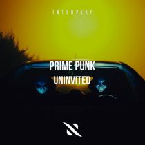 Prime Punk – Uninvited