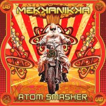 Mekkanikka, Mad Maxx – Atom Smasher