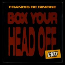 Francis De Simone – Box Your Head Off