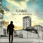 Flevans – Digits / We Walk Alone