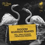 RIGOONI – Riverside REMIXES