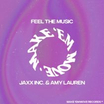 Amy Lauren, Jaxx Inc. – Feel the Music (Extended Mix)
