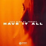 Franky, Jack wins – Have It All (feat. Franky) [Extended Mix]