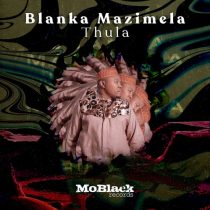 Blanka Mazimela, Khonaye – Thula EP