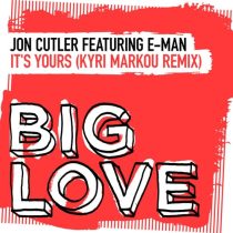 Jon Cutler, E-Man – It’s Yours (Kyri Markou Extended Remix)