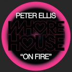 Peter Ellis – On Fire
