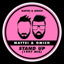 Mattei & Omich – Stand Up (1997 Mix)