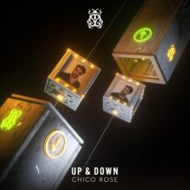 Chico Rose – Up & Down