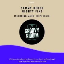 Sammy Deuce – Mighty Fine