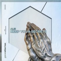 Aliii – Keep Your Secrets – Extended Mix