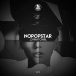Nopopstar – Chinatown