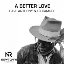 Dave Anthony, Ed Ramsey – A Better Love
