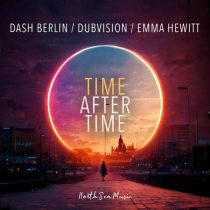 Dash Berlin, Emma Hewitt, DubVision – Time After Time