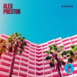 Alex Preston – Djembe (Extended Mix)