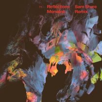 Monolink – Reflections (Sam Shure Remix)