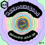 NandosinsesOs – Groovy Ass EP